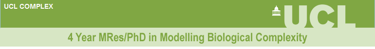 Modelling Biological Complexity Doctoral Training Centre MRes/PhD Studentships CoMPLEX Doctoral Training Centre MRes/PhD Studentships