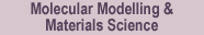Industrial Doctorate Centre in Molecular Modelling and Materials Science